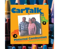 Car_Talk__Maternal_Combustion